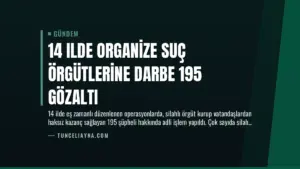 14 Ilde Organize Suç Örgütlerine Darbe 195 Gözaltı