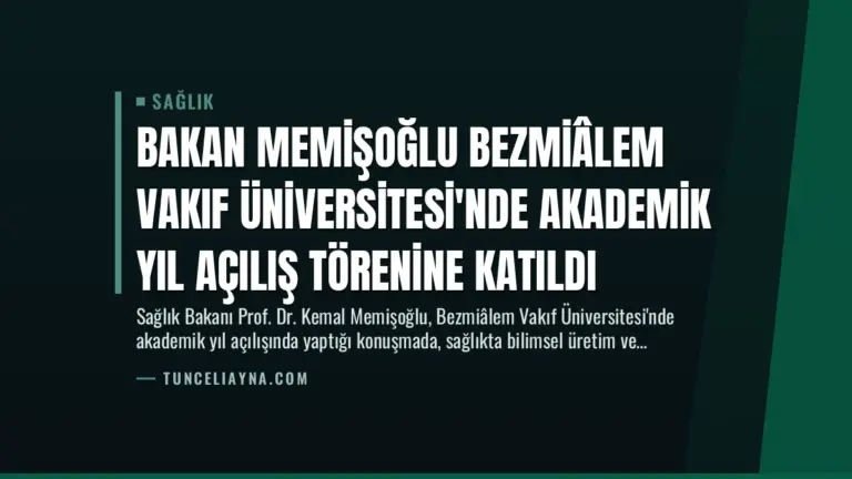 Bakan Memişoğlu Bezmiâlem Vakıf Üniversitesi’nde Akademik Yıl Açılış Törenine Katıldı