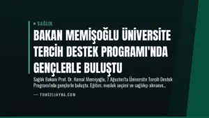 Bakan Memişoğlu Üniversite Tercih Destek Programı’nda Gençlerle Buluştu