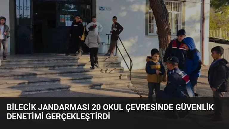 Bilecik Jandarması 20 Okul Çevresinde Güvenlik Denetimi Gerçekleştirdi