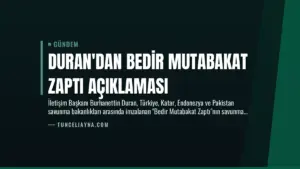 Duran’dan Bedir Mutabakat Zaptı Açıklaması
