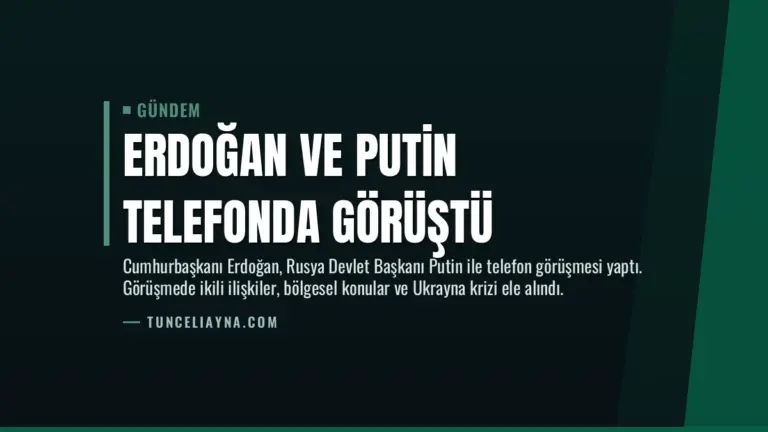 Erdoğan ve Putin Telefonda Görüştü