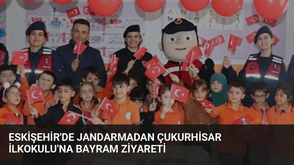 Eskişehir'de Jandarmadan Çukurhisar İlkokulu'na Bayram Ziyareti
