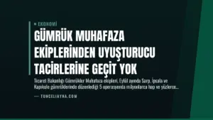 Gümrük Muhafaza Ekiplerinden Uyuşturucu Tacirlerine Geçit Yok