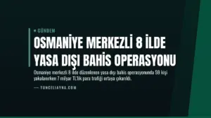 Osmaniye Merkezli 8 İlde Yasa Dışı Bahis Operasyonu