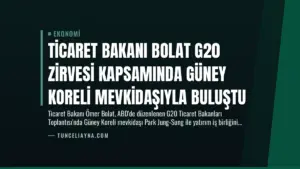 Ticaret Bakanı Bolat G20 Zirvesi Kapsamında Güney Koreli Mevkidaşıyla Buluştu